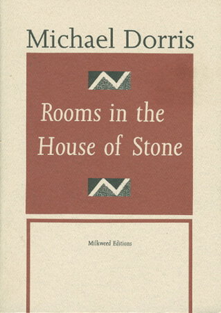 ROOMS IN THE HOUSE OF STONE. by Dorris, Michael