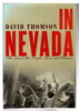 Another image of IN NEVADA: The Land, the People, God and Chance by Thomson, David