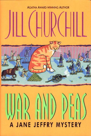 WAR AND PEAS. by Churchill, Jill.