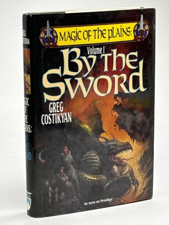 BY THE SWORD (Magic of the Plains, Volume 1). by Costikyan, Greg