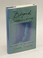 BEYOND DESERVING by Scofield, Sandra.