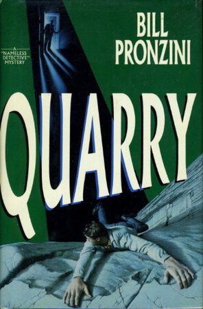 QUARRY. by Pronzini, Bill.