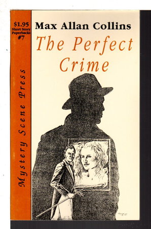 THE PERFECT CRIME: Short Story Paperbacks # 7. by Collins, Max Allan.