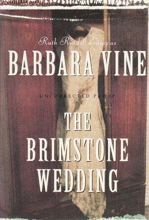 THE BRIMSTONE WEDDING. by Vine, Barbara [pseudonym for Ruth Rendell]
