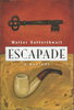Another image of ESCAPADE. by Satterthwait, Walter.