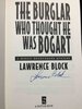 Another image of THE BURGLAR WHO THOUGHT HE WAS BOGART. by Block, Lawrence.