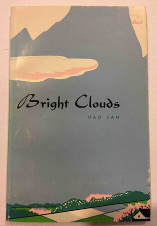 BRIGHT CLOUDS. by Jan, Hao.