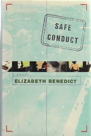 SAFE CONDUCT. by Benedict, Elizabeth.