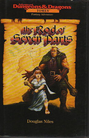 THE ROD OF SEVEN PARTS: Advanced Dungeons & Dragons: Tomes. by Niles, Douglas.
