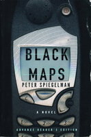 BLACK MAPS. by Spiegelman, Peter.