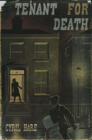TENANT FOR DEATH. by Hare, Cyril [pseudonym for Alfred Alexander Gordon Clark].