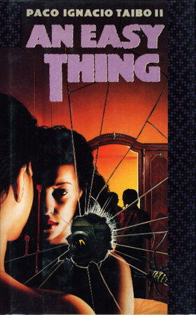 AN EASY THING by Taibo, Paco Ignacio II