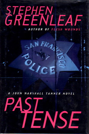 PAST TENSE. by Greenleaf, Stephen