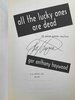 Another image of ALL THE LUCKY ONES ARE DEAD. by Haywood, Gar Anthony.