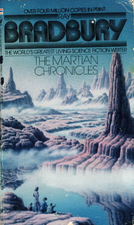 THE MARTIAN CHRONICLES. by Bradbury, Ray