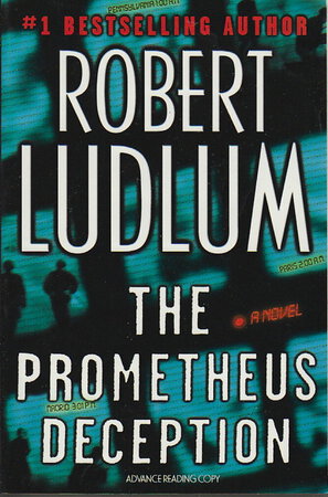 THE PROMETHEUS DECEPTION. by Ludlum, Robert.
