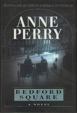 BEDFORD SQUARE. by Perry, Anne.