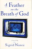 Another image of A FEATHER ON THE BREATH OF GOD. by Nunez, Sigrid