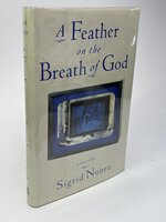 A FEATHER ON THE BREATH OF GOD. by Nunez, Sigrid
