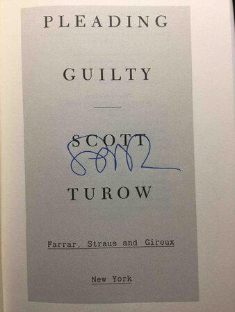 PLEADING GUILTY. by Turow, Scott.