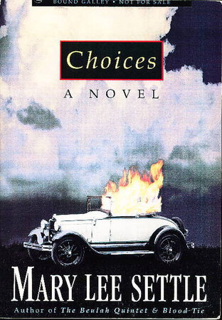 CHOICES by Settle, Mary Lee