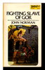 Another image of FIGHTING SLAVE OF GOR, #14. by Norman, John. (Richard Hescox, signed.)