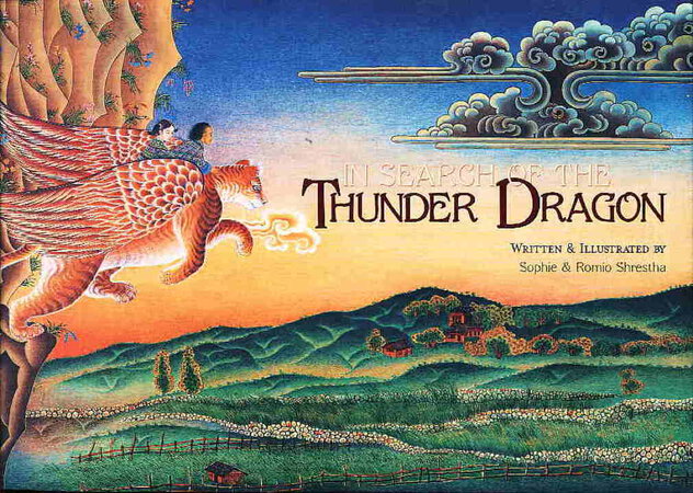 IN SEARCH OF THE THUNDER DRAGON. by Shrestha., Romio and Sophie.