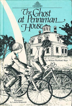 THE GHOST OF PENNIMAN HOUSE. by Hays, Wilma Pitchford.