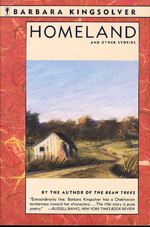 HOMELAND AND OTHER STORIES. by Kingsolver, Barbara