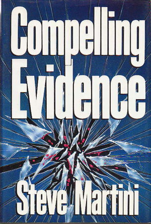 COMPELLING EVIDENCE. by Martini, Steve.