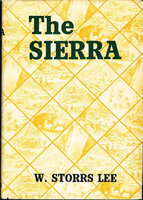 THE SIERRA. by Lee, W. Storrs.