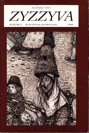 ZYZZYVA 34: The Last Word: West Coast Writers and Artists, Volume IX, Number 2, Summer 1993. by [Kingston, Maxine Hong, signed] Junker, Howard, editor (Philip Levine, Lee Stegner and others, contributors)