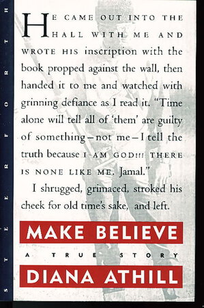 MAKE BELIEVE. A True Story. by Athill, Diana.