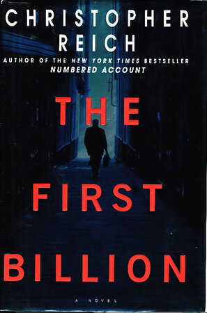 THE FIRST BILLION. by Reich, Christopher.
