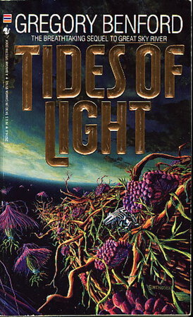 TIDES OF LIGHT. by Benford, Gregory.