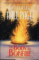 THE BODY IN THE BONFIRE. by Page, Katherine Hall.