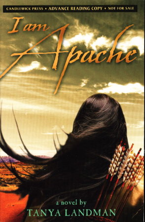 I AM APACHE. by Landman, Tanya.