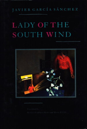 LADY OF THE SOUTH WIND. by Sanchez, Javier Garcia.