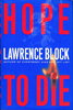 Another image of HOPE TO DIE. by Block, Lawrence