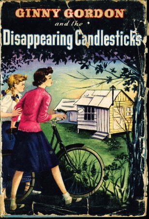 GINNY GORDON AND THE DISAPPEARING CANDLESTICKS: #1. by Campbell, Julie.