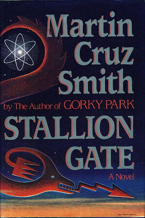 STALLION GATE. by Smith, Martin Cruz.