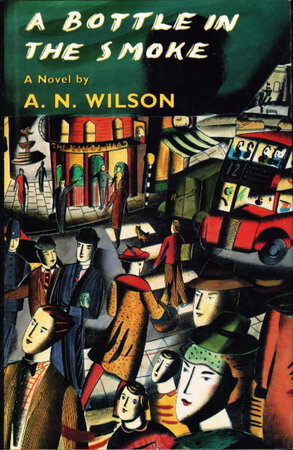 A BOTTLE IN THE SMOKE. by Wilson, A. N.