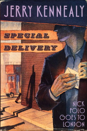 SPECIAL DELIVERY: A Case for Nick Polo. by Kennealy, Jerry