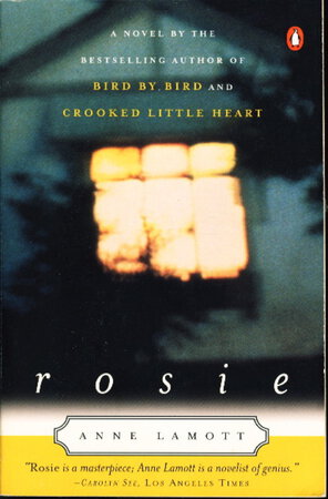 ROSIE. by Lamott, Anne.