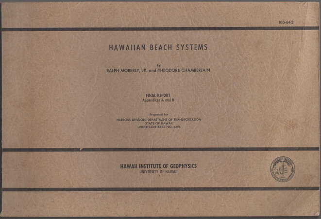 HAWAIIAN BEACH SYSTEMS: Final Report Appendices A and B. by Moberly, Ralph Jr. and Theodore Chamberlain.