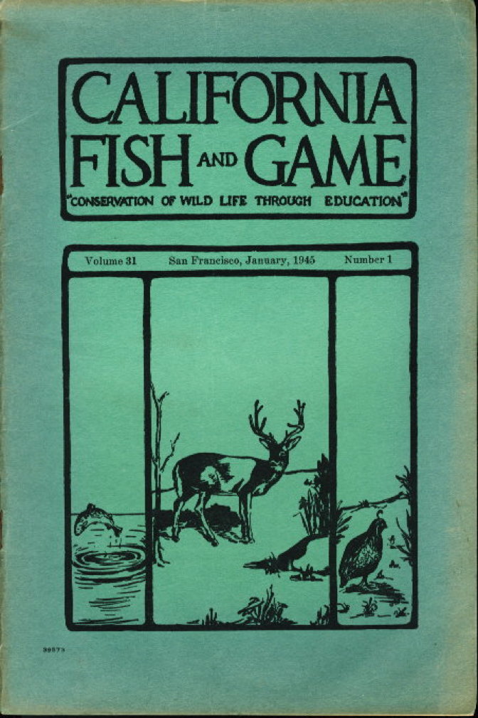 CALIFORNIA FISH AND GAME"Conservation of Wild Life Through Education