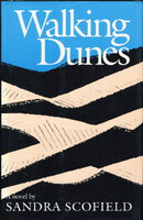 WALKING DUNES. by Scofield, Sandra.