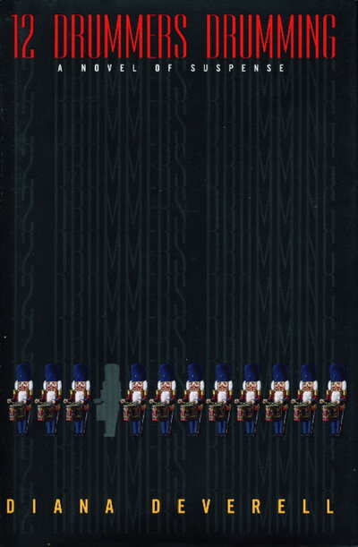 12 DRUMMERS DRUMMING. by Deverell, Diana.