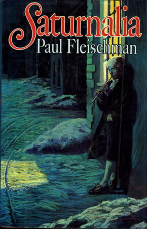 SATURNALIA. by Fleischman, Paul.