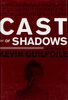 Another image of CAST OF SHADOWS. by Guilfoile, Kevin.